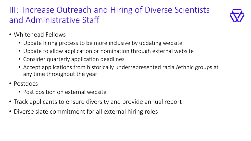 iii increase outreach and hiring of diverse