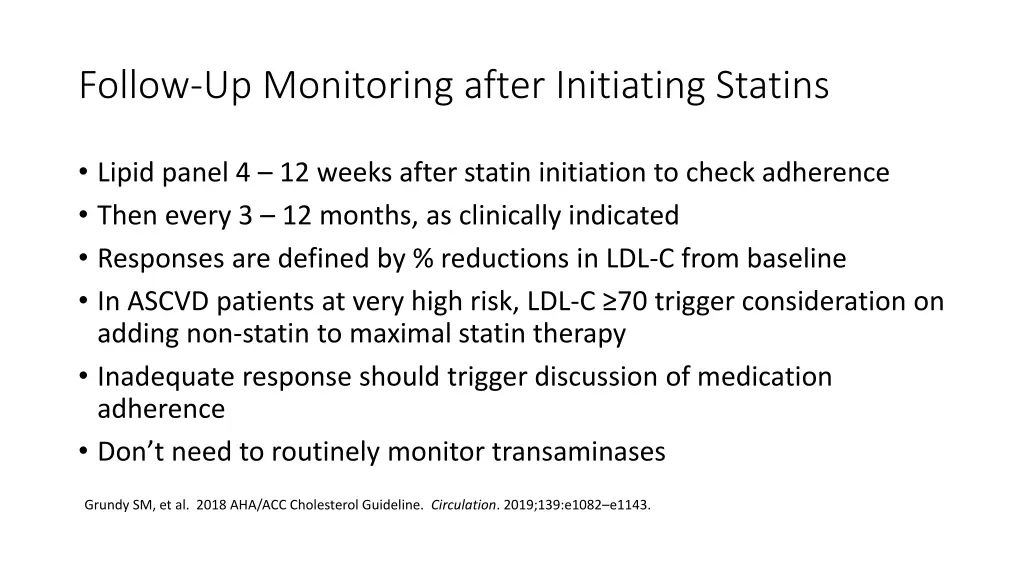 follow up monitoring after initiating statins