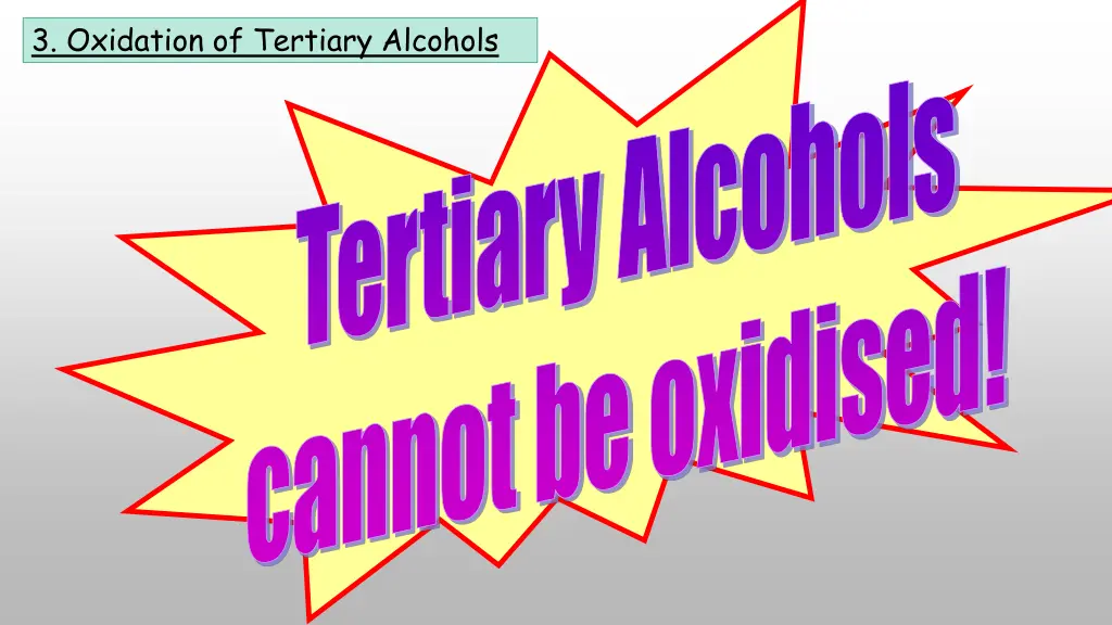 3 oxidation of tertiary alcohols