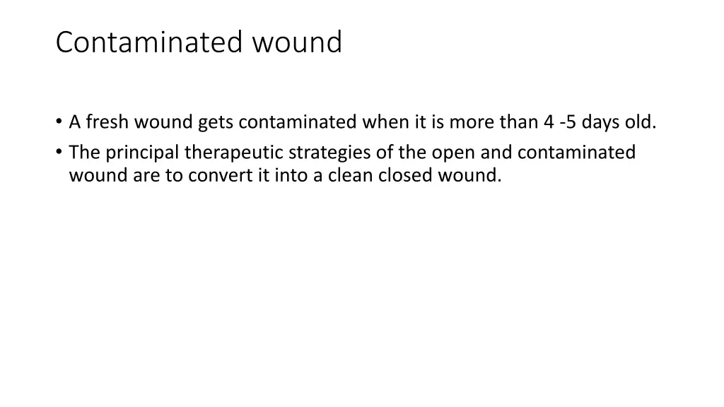 contaminated wound