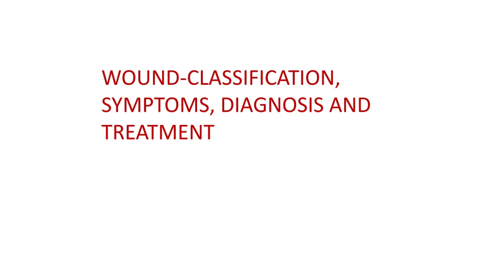 wound classification symptoms diagnosis