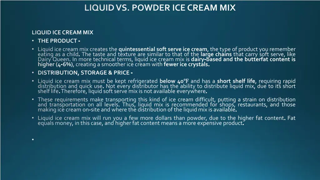 liquid vs powder ice cream mix