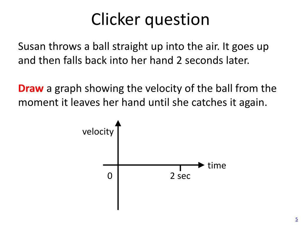 clicker question 3