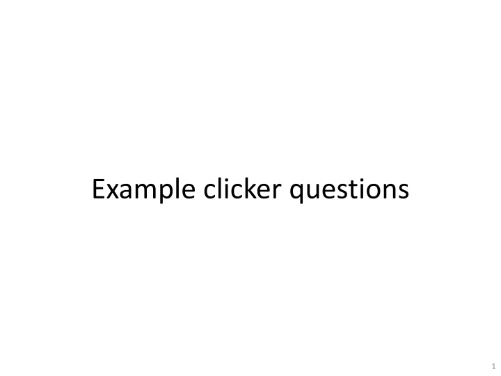 example clicker questions