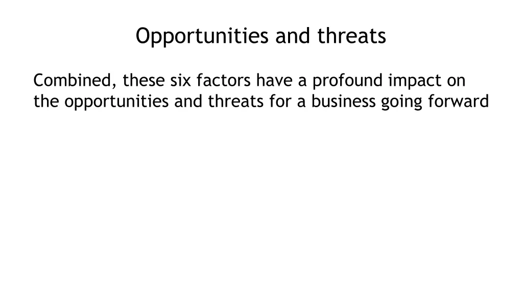 opportunities and threats