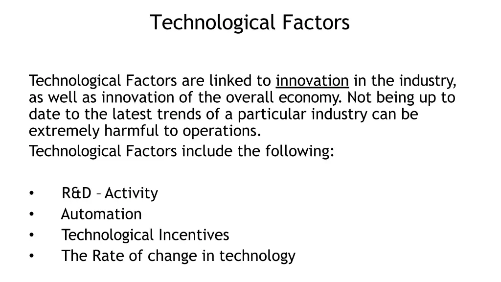 technological factors