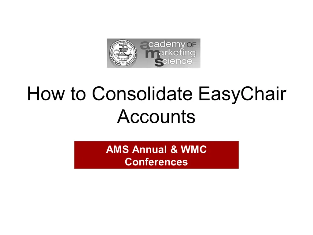 how to consolidate easychair accounts