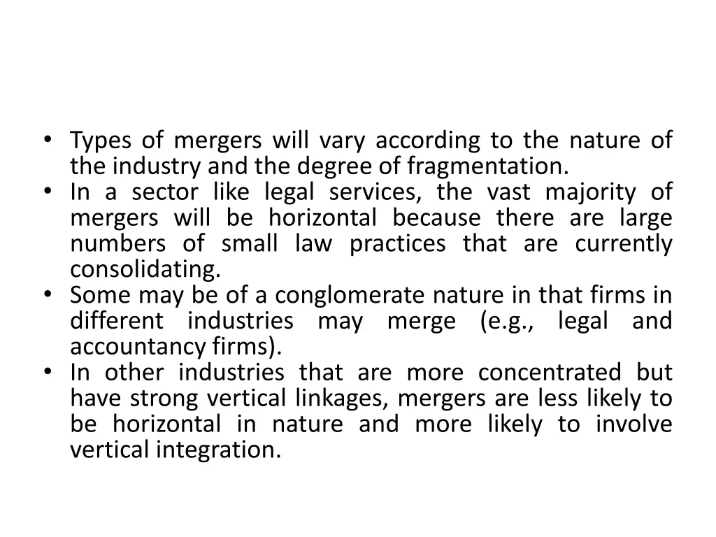 types of mergers will vary according