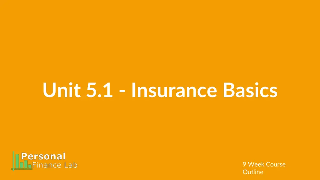 unit 5 1 insurance basics