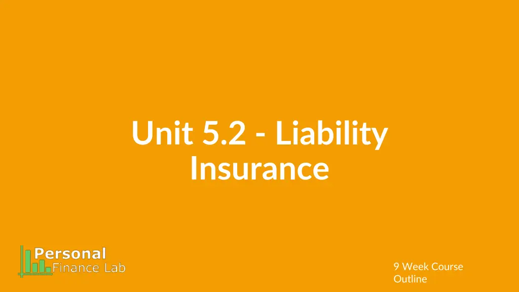 unit 5 2 liability insurance