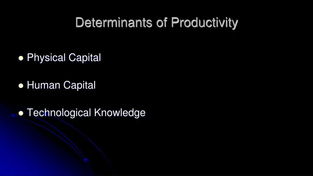 determinants of productivity