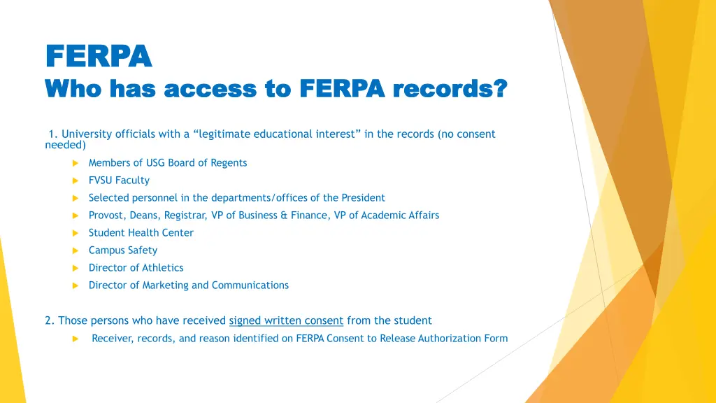 ferpa ferpa who has access to ferpa records