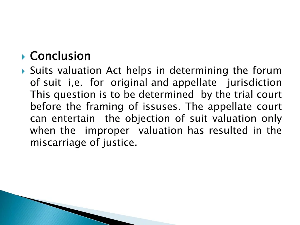 conclusion suits valuation act helps