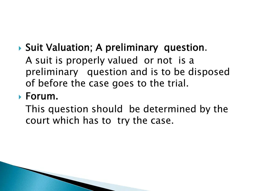 suit valuation a preliminary question a suit