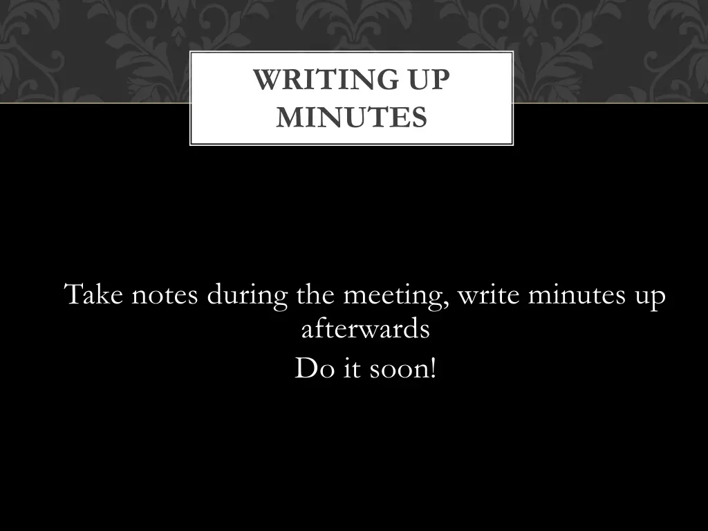 writing up minutes