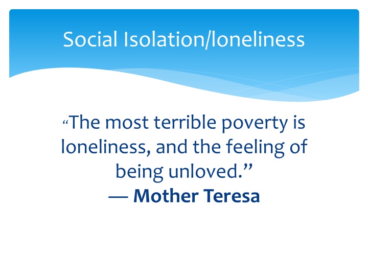 social isolation loneliness