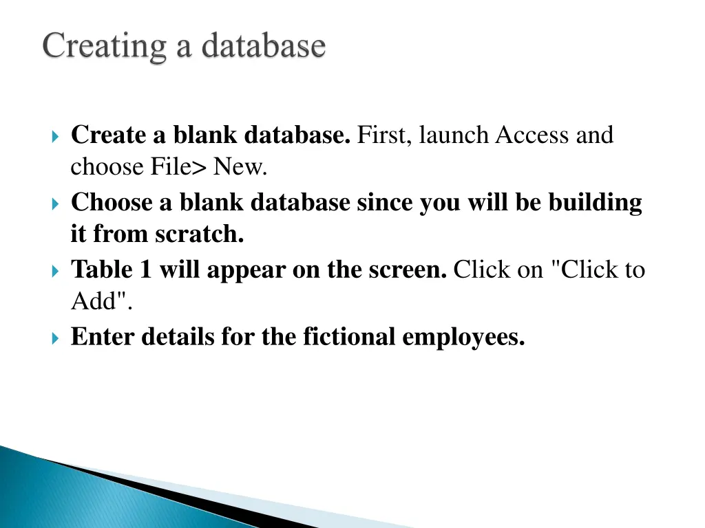 create a blank database first launch access