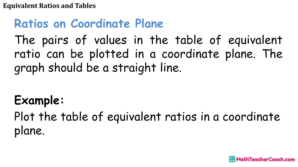 equivalent ratios and tables ratios on coordinate