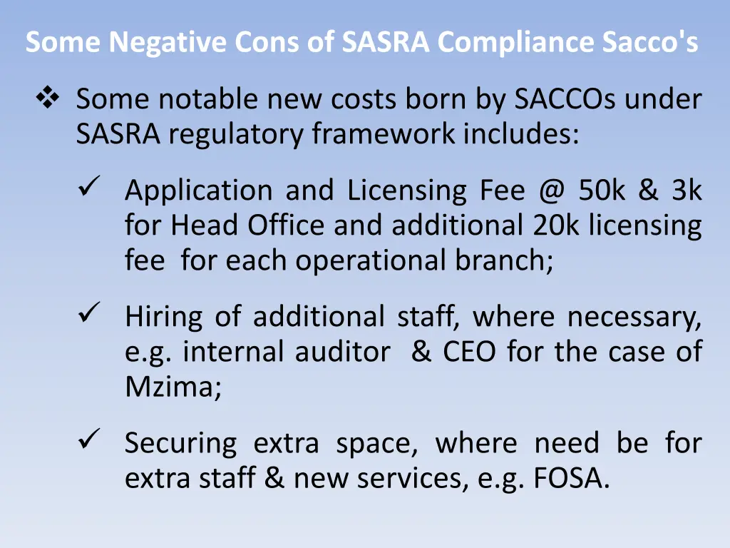 some negative cons of sasra compliance sacco s 1