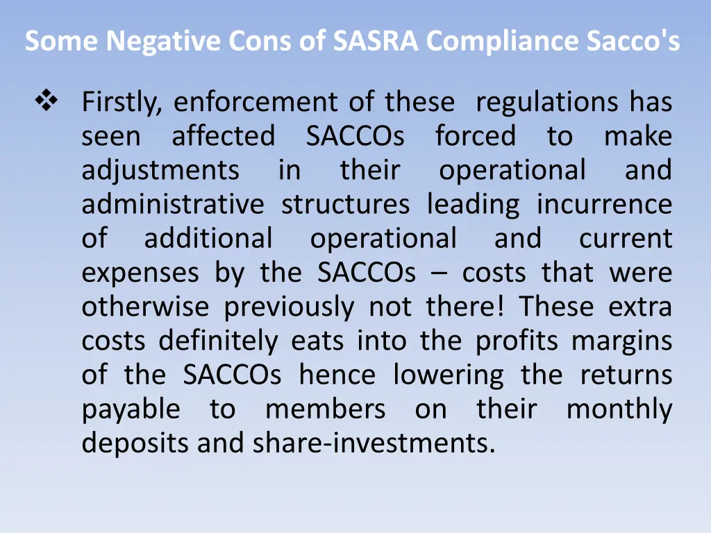 some negative cons of sasra compliance sacco s