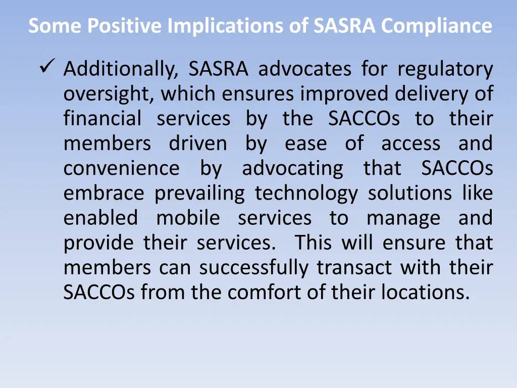 some positive implications of sasra compliance 6