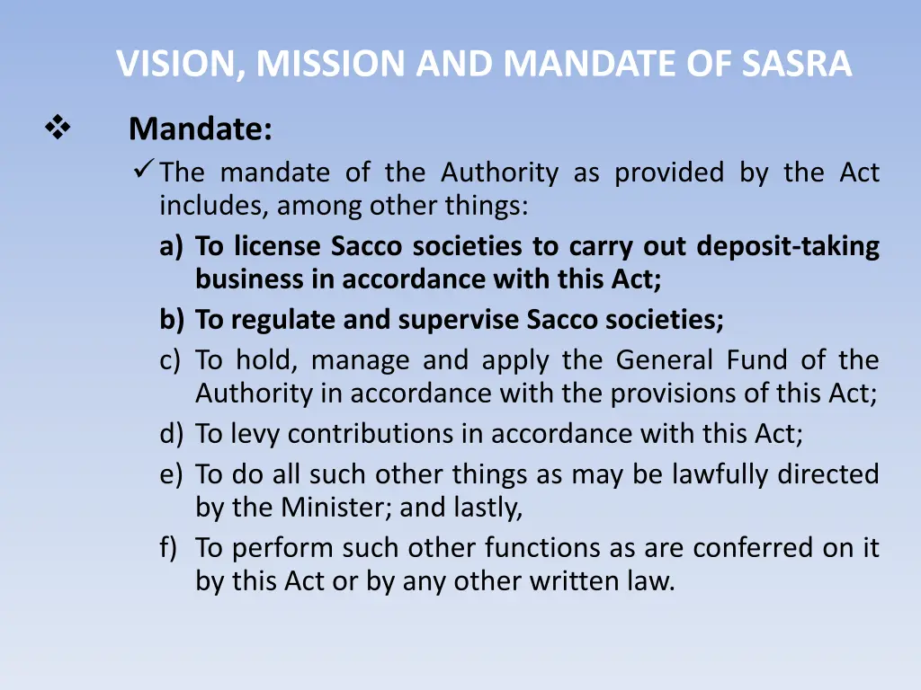 vision mission and mandate of sasra