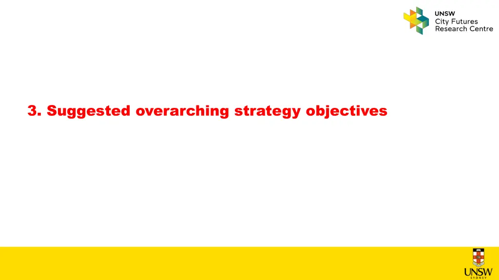 3 suggested overarching strategy objectives