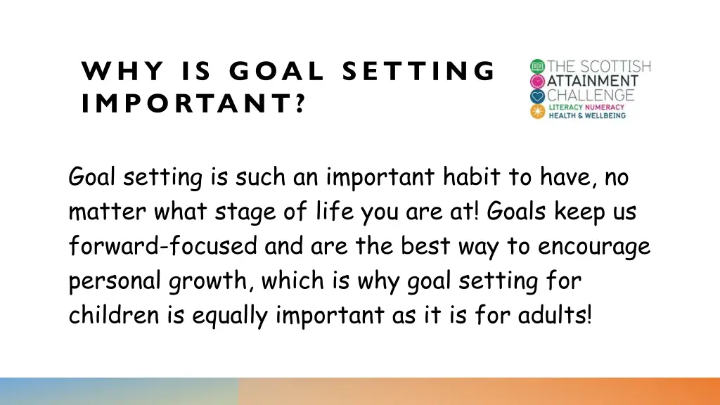 why is goal setting important