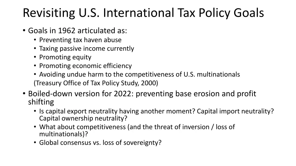 revisiting u s international tax policy goals