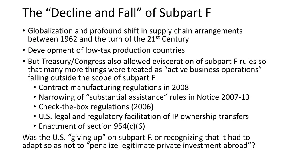 the decline and fall of subpart f