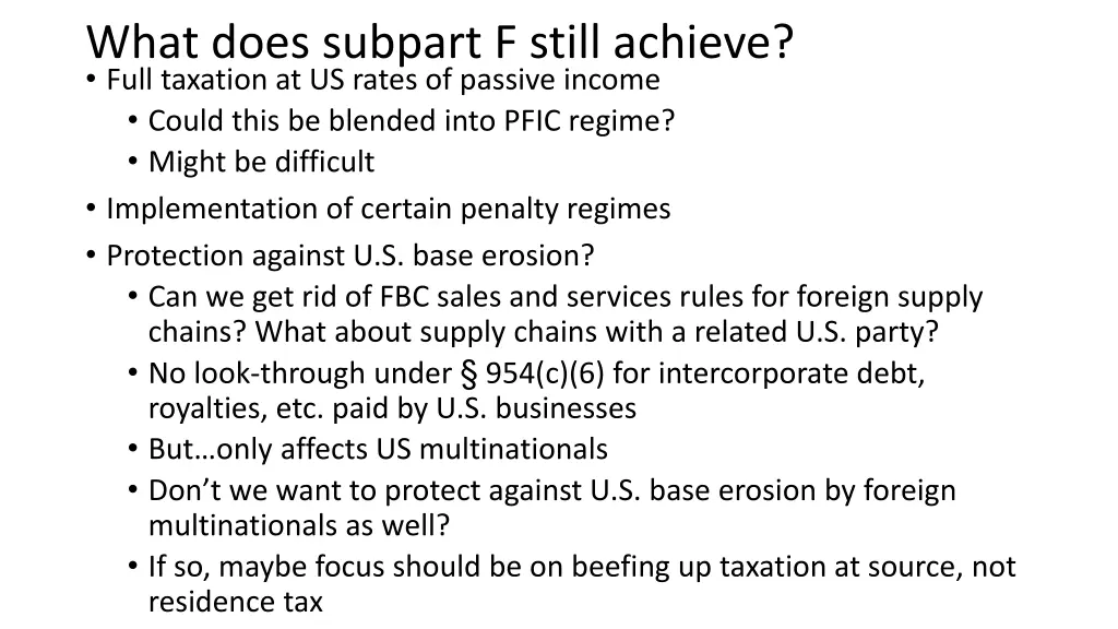 what does subpart f still achieve full taxation