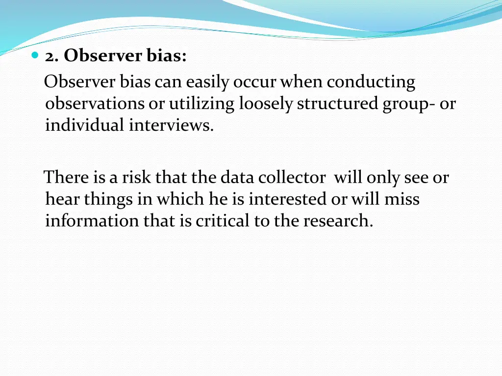 2 observer bias observer bias can easily occur