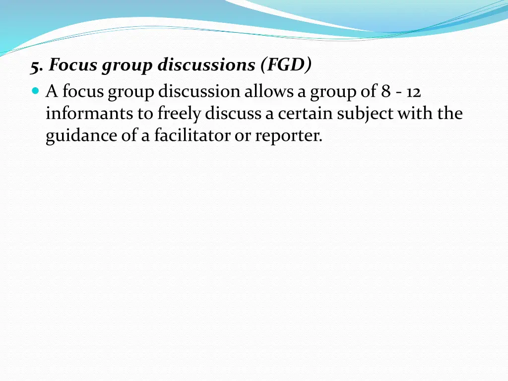 5 focus group discussions fgd a focus group