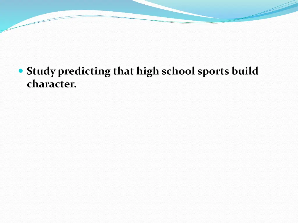 study predicting that high school sports build