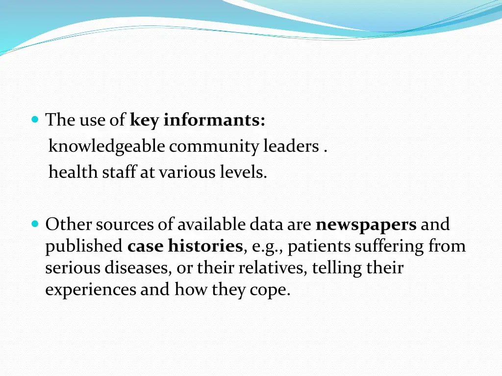 the use of key informants knowledgeable community