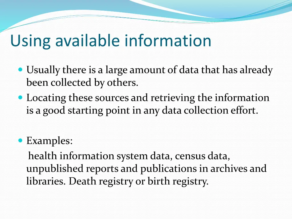 using available information