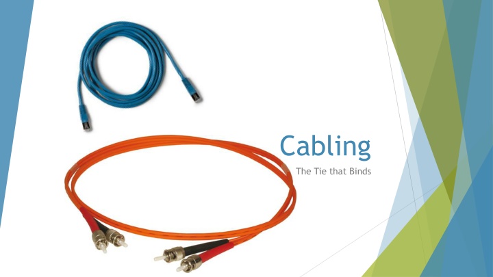 cabling the tie that binds