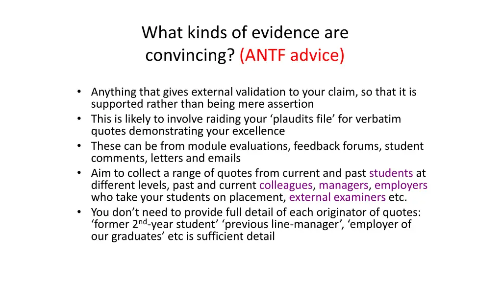 what kinds of evidence are convincing antf advice