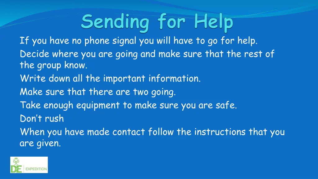 if you have no phone signal you will have