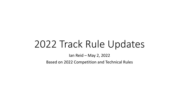 2022 track rule updates