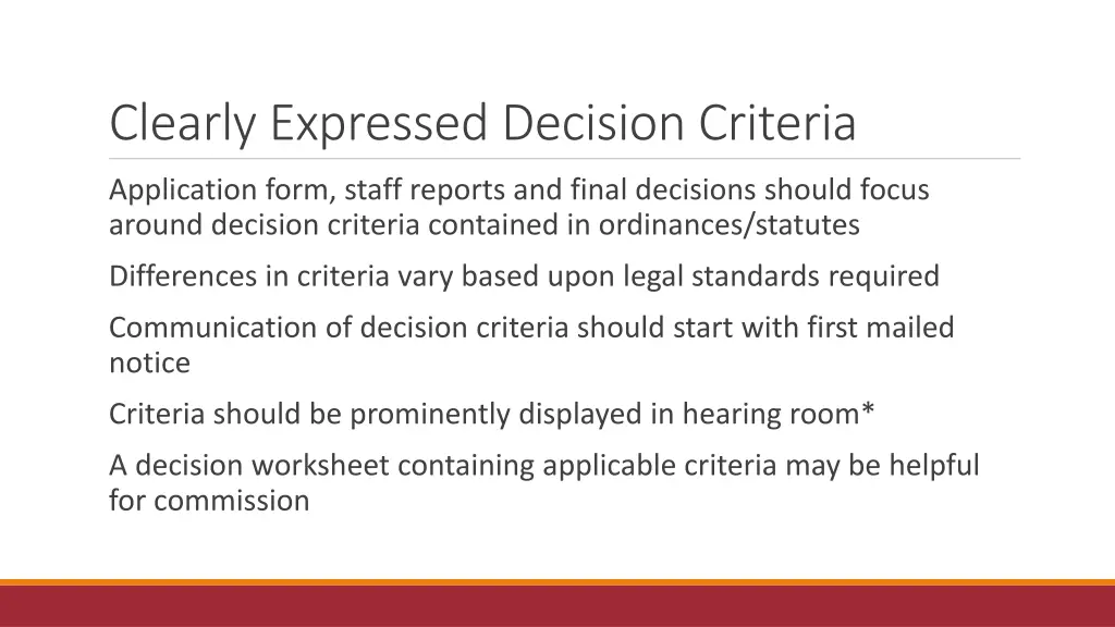 clearly expressed decision criteria