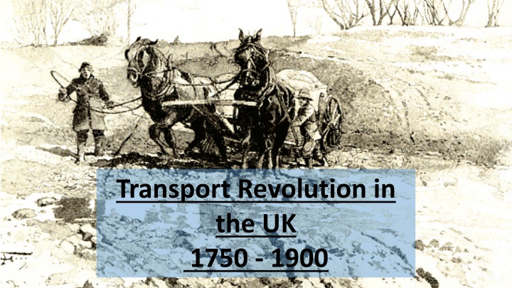 transport revolution in the uk 1750 1900