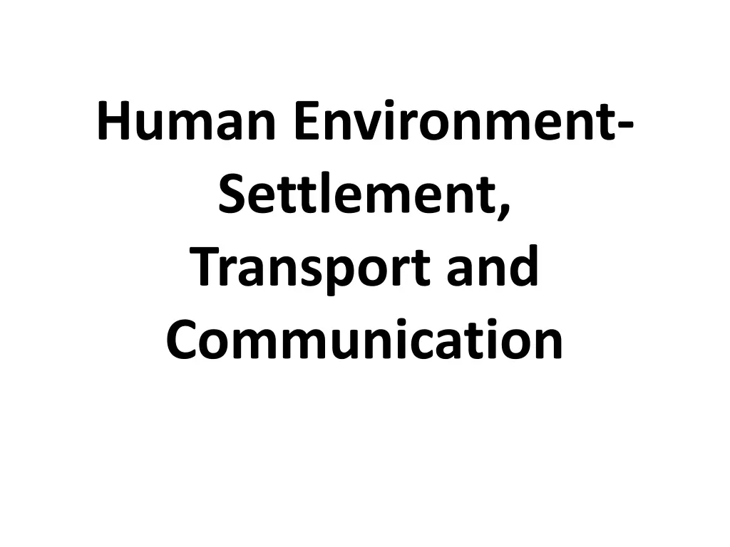 human environment settlement transport