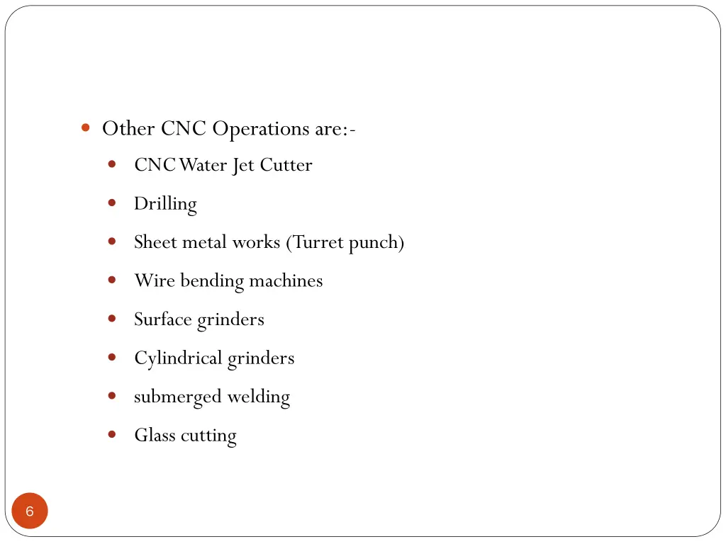 other cnc operations are