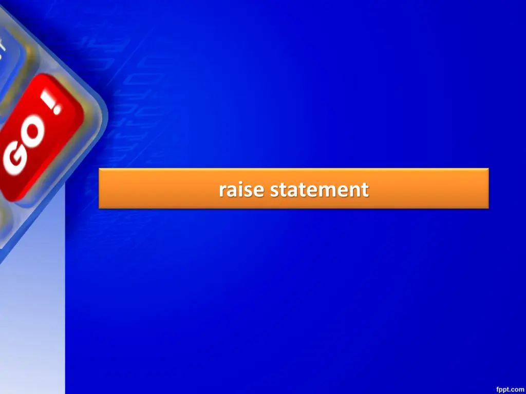 raise statement