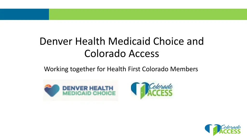 denver health medicaid choice and colorado access 1