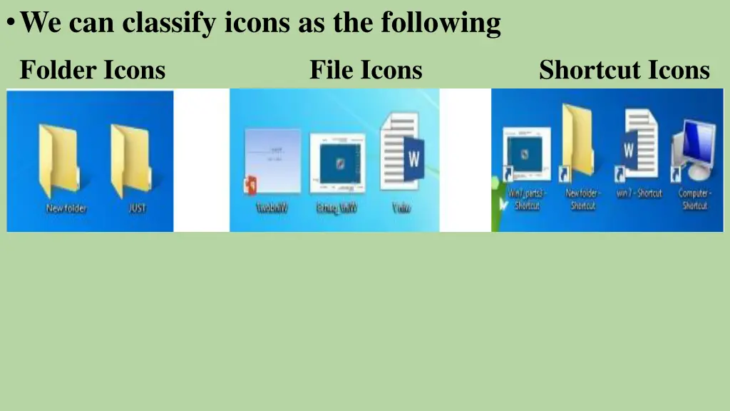 we can classify icons as the following