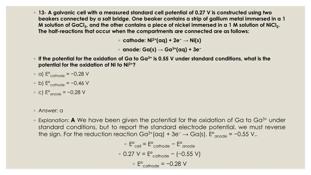 13 a galvanic cell with a measured standard cell