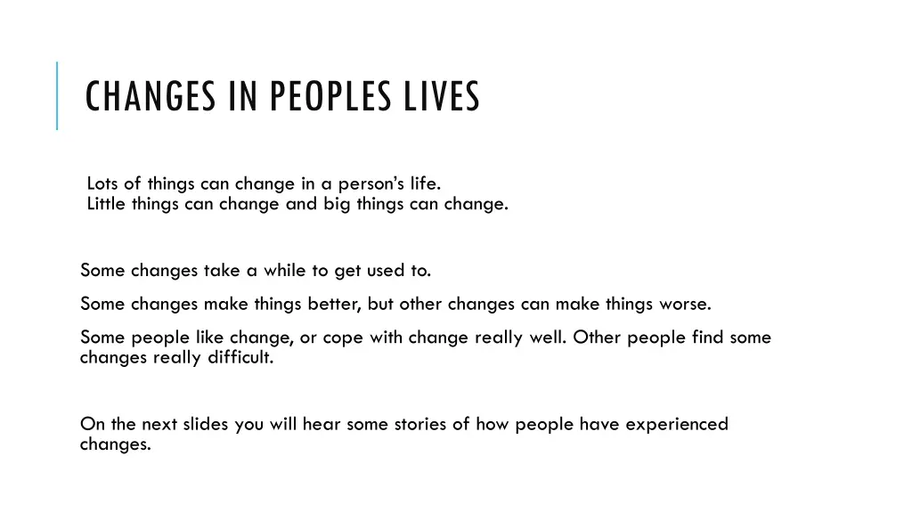 changes in peoples lives