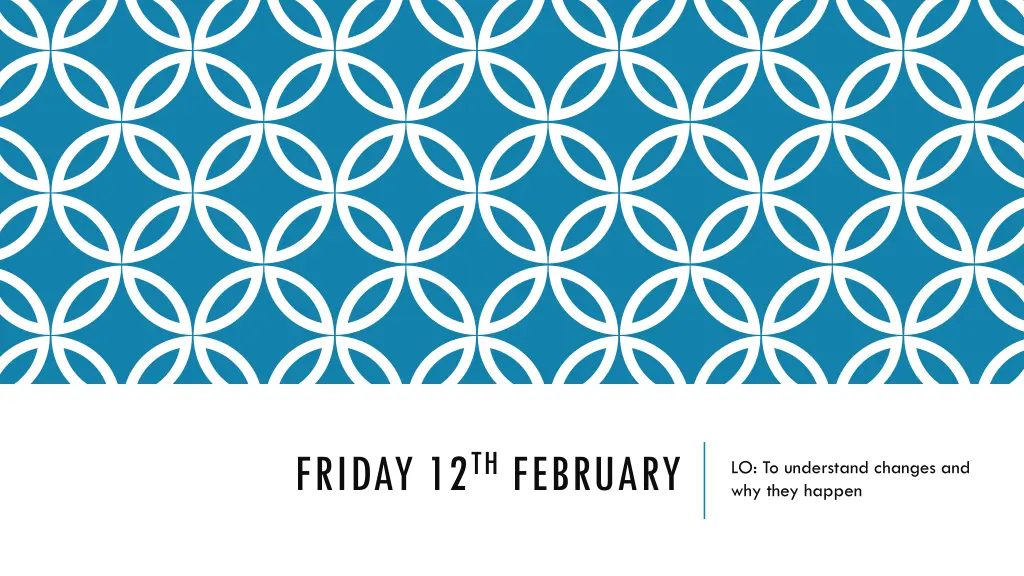 friday 12 th february